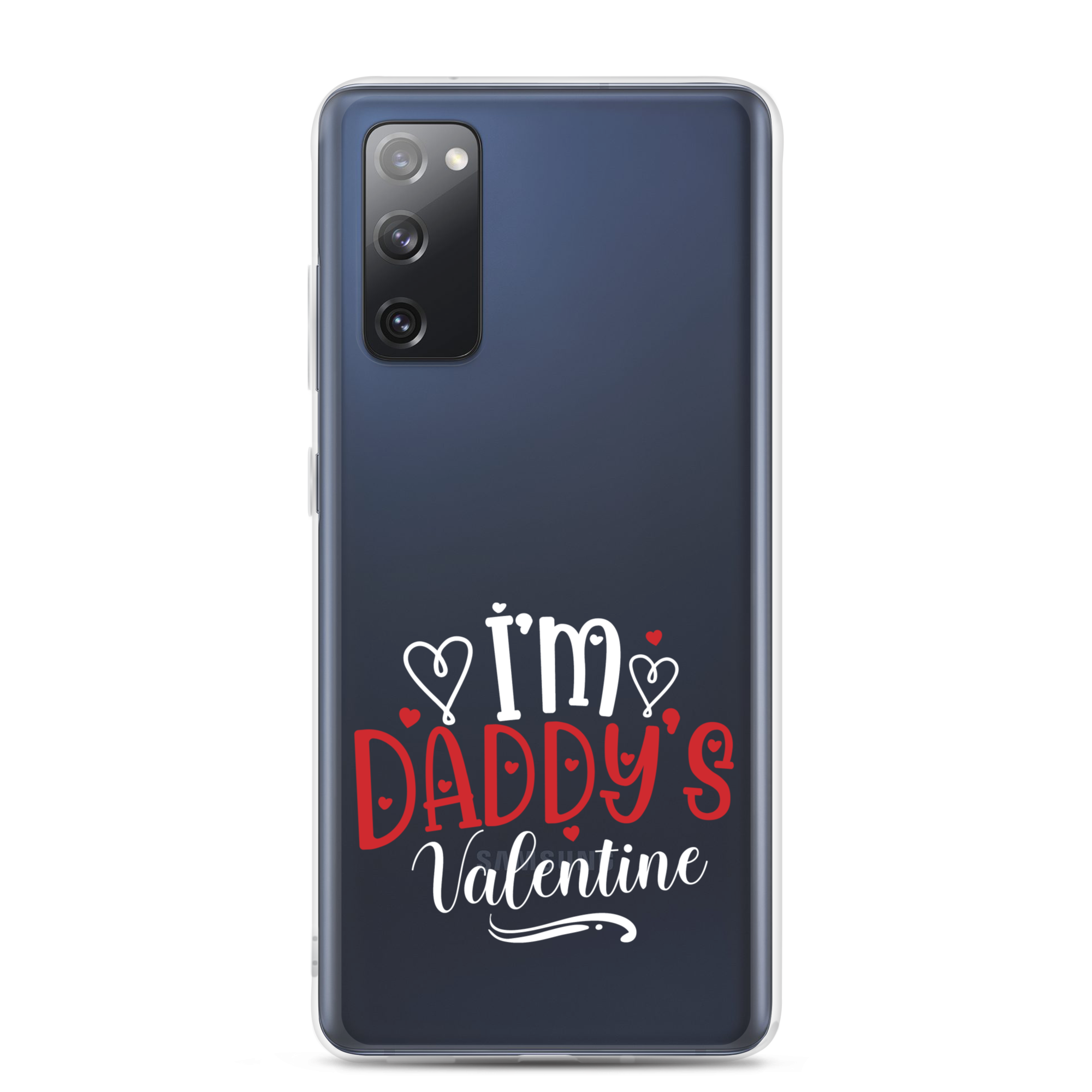 I'm Daddy's Valentine Clear Case for Samsung®