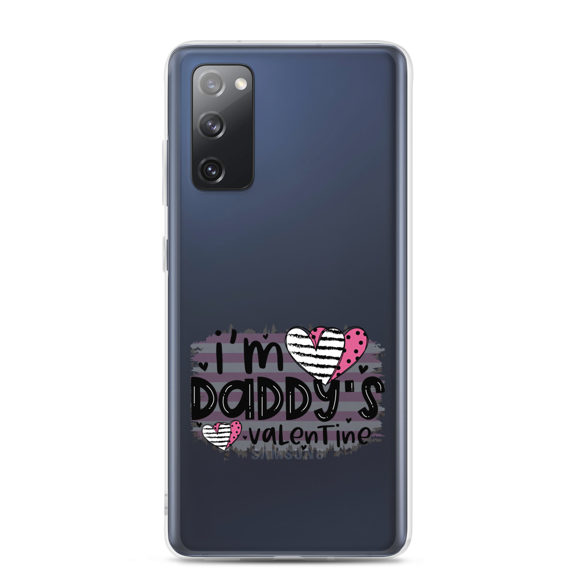 I'm Daddy's Valentine Clear Case for Samsung®