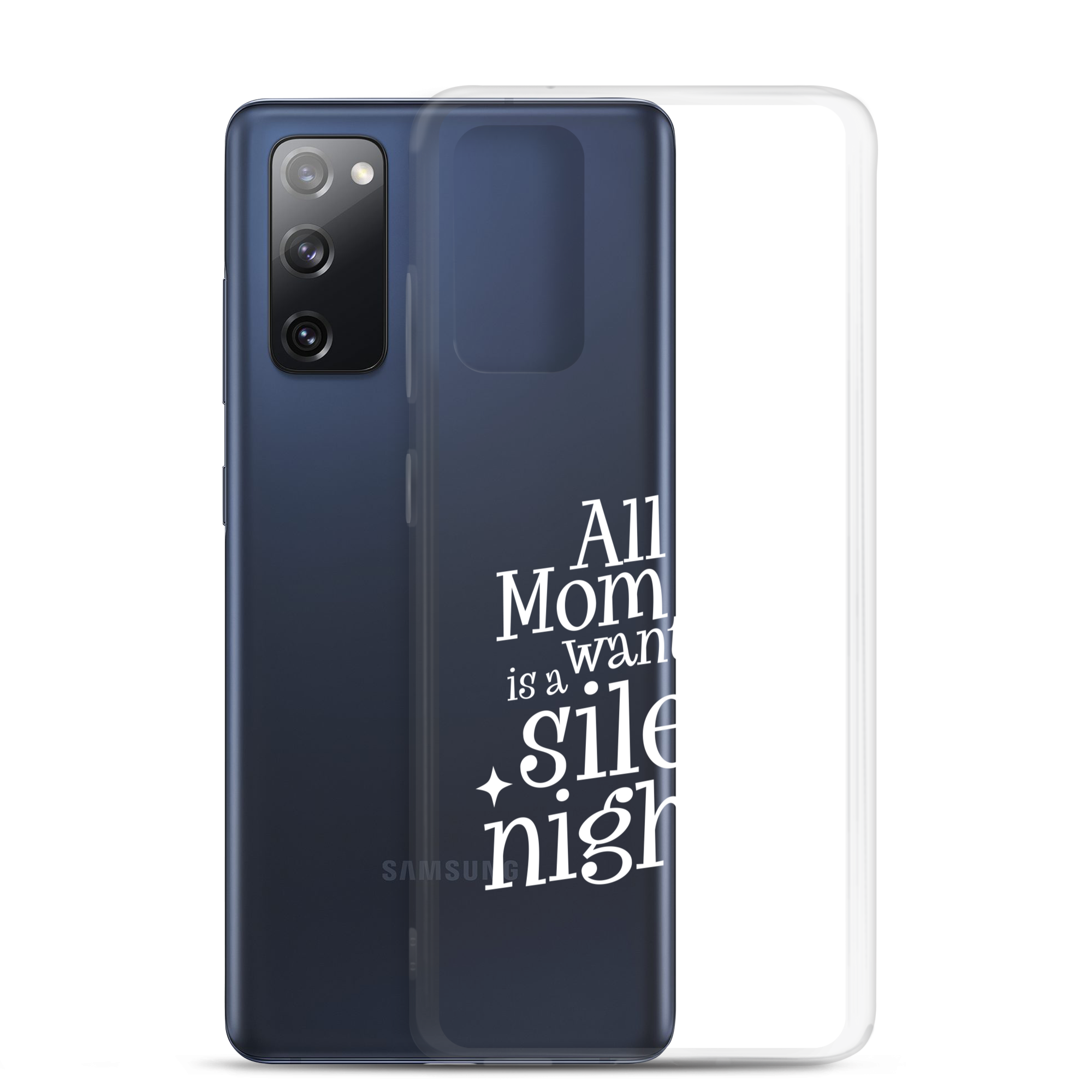 All Mama Wants Is A Silent Night Clear Case for Samsung®