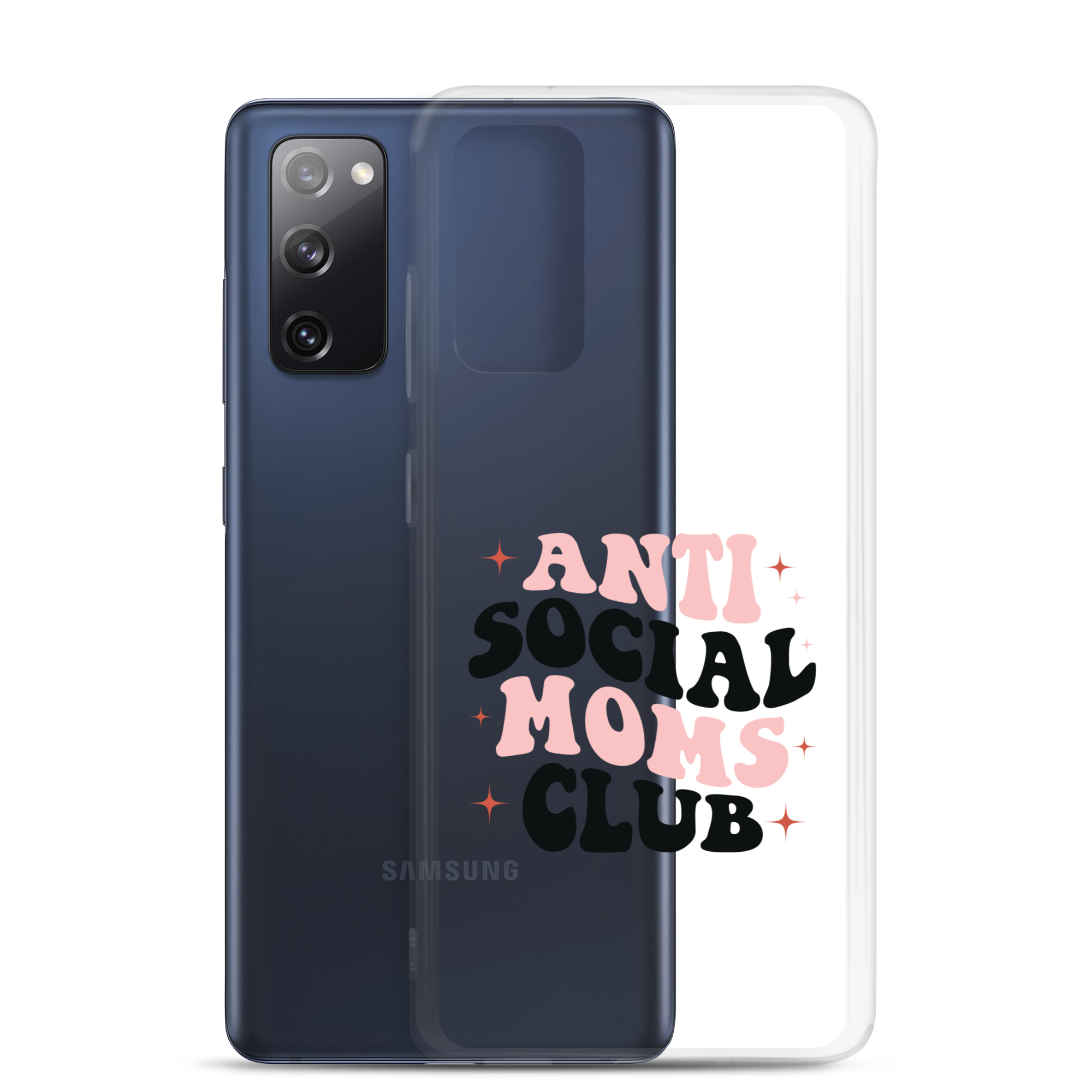 Anti Social Moms Club Clear Case for Samsung®