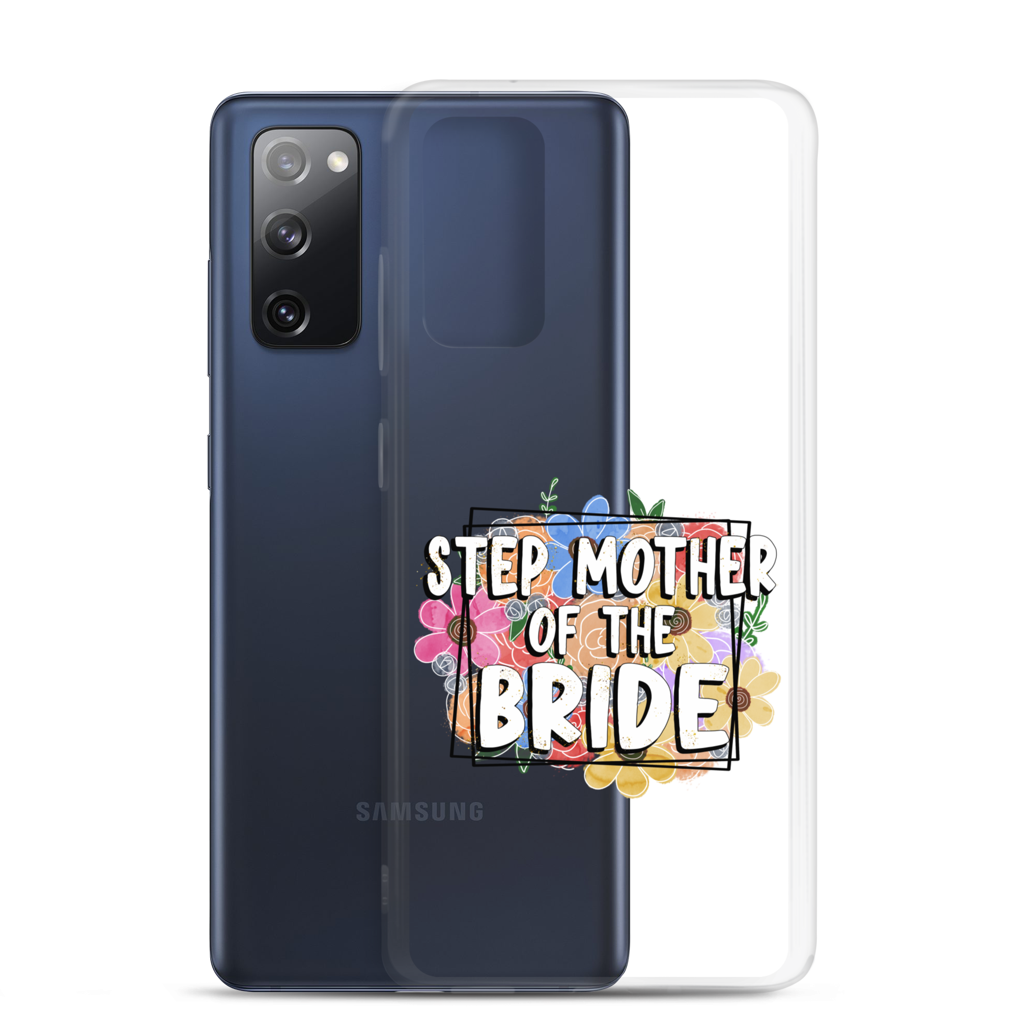 Step Mother of The Bride Clear Case for Samsung®