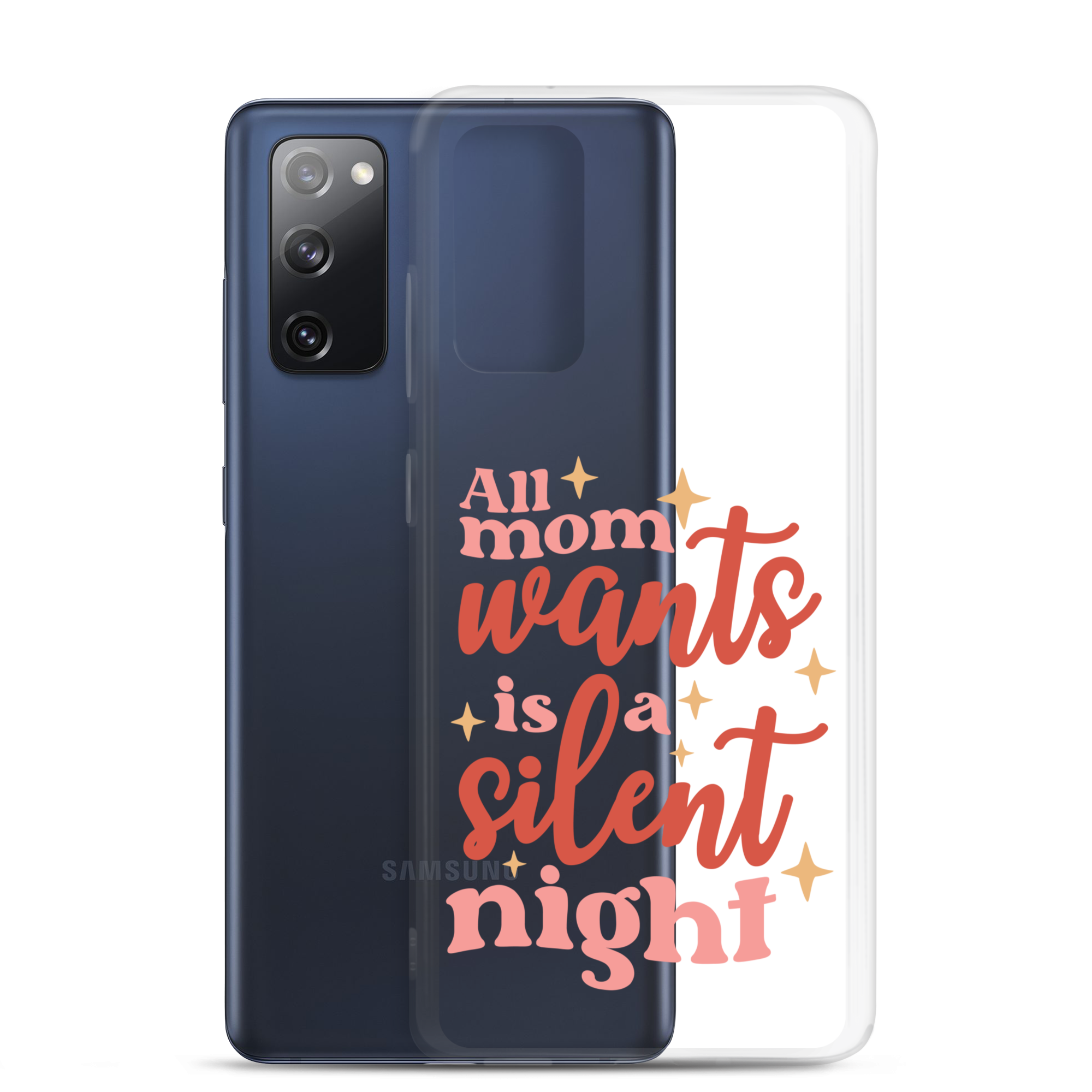 All Mom Wants Is A Silent Night Clear Case for Samsung®