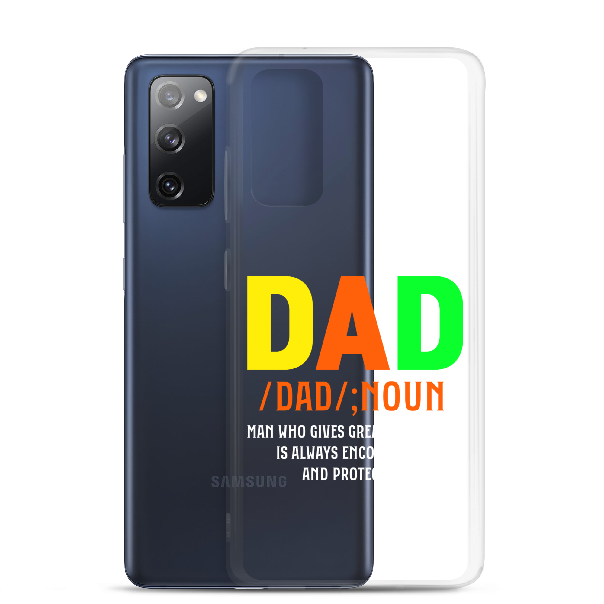 Dad Man Who Gives Great Advice And Is Always encouraging And Protective Clear Case for Samsung®