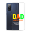 Dad Man Who Gives Great Advice And Is Always encouraging And Protective Clear Case for Samsung®