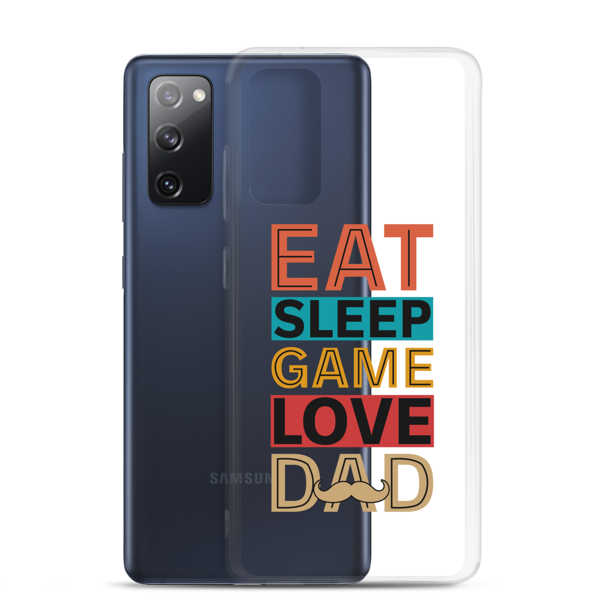 Eat Sleep Game Love Dad Clear Case for Samsung®