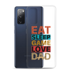 Eat Sleep Game Love Dad Clear Case for Samsung®