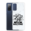 I'm Your Father's Day Gift You're Welcome Clear Case for Samsung®