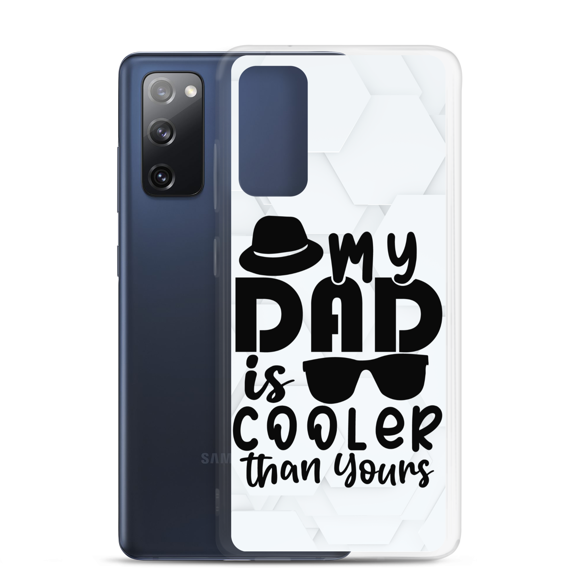 My Dad Is Cooler Than Yours Clear Case for Samsung®