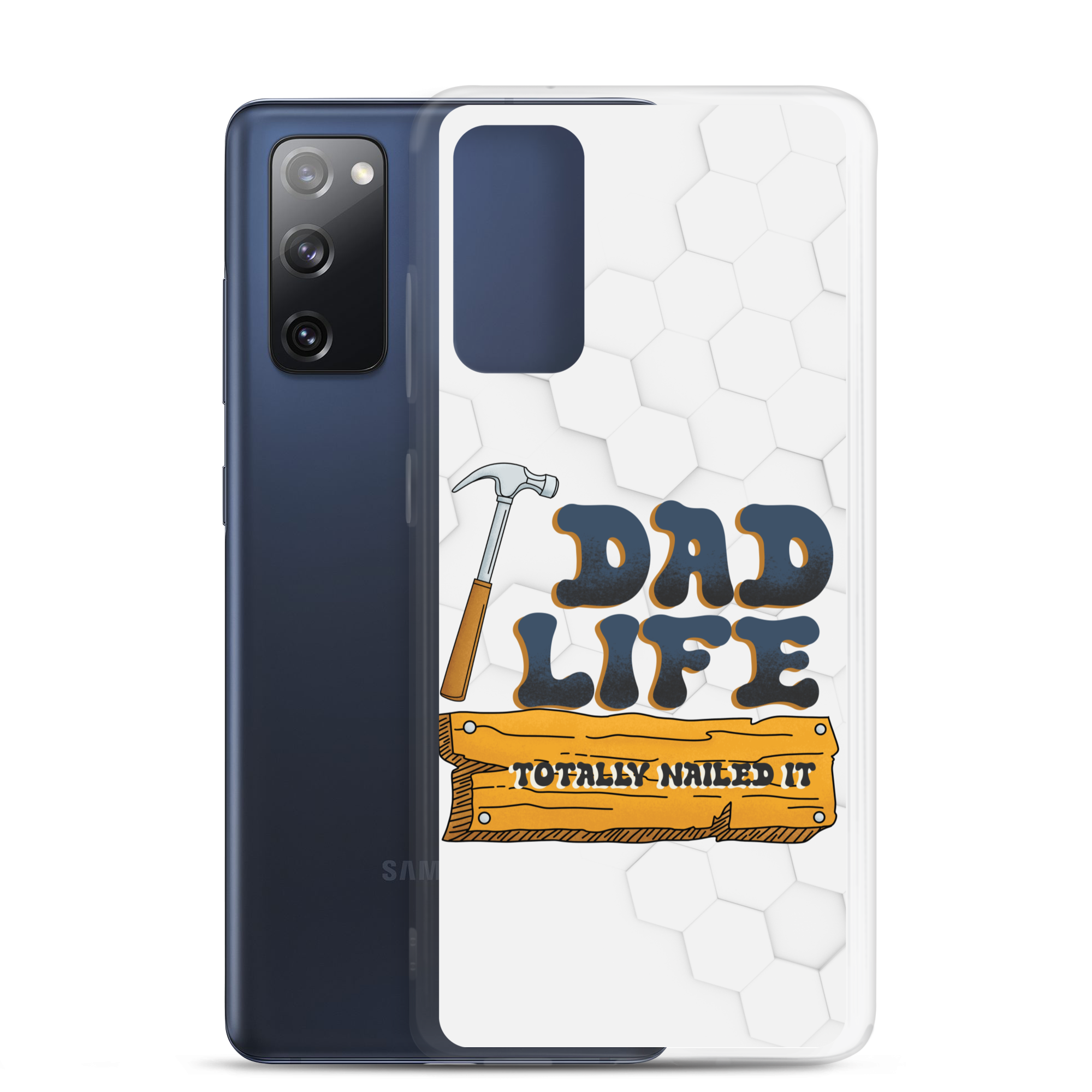 Dad Life totally Nailed It Clear Case for Samsung®