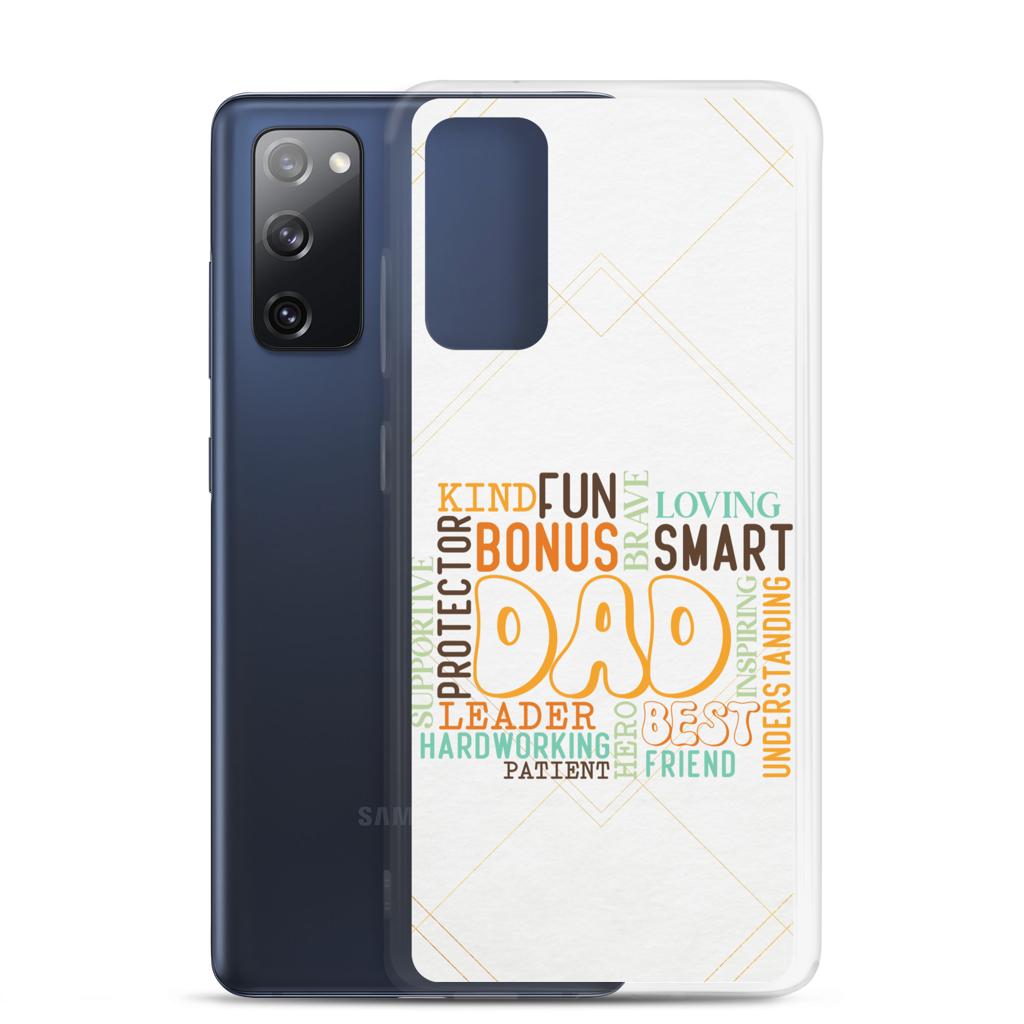 Kind Fun Brave Loving Bonus Smart Inspiring Understanding Best Friend Hero Patient Leader Hardworking Supportive Protector Dad Clear Case for Samsung®