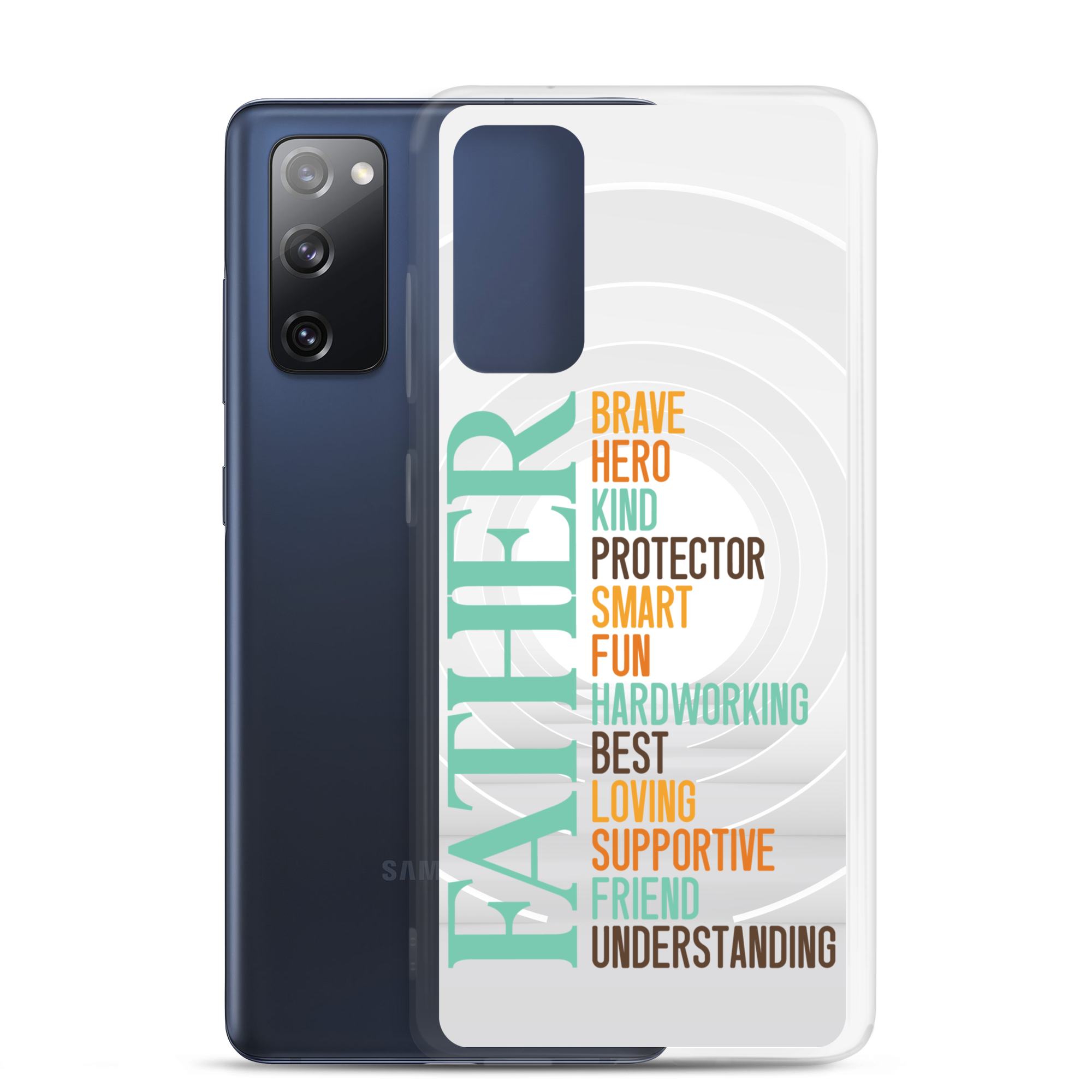 Brave Hero Kind Protector Smart Fun Hardworking Best Loving Supportive Friend Understanding Father Clear Case for Samsung®