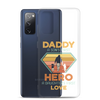 Daddy A Son's First Hero A Daughter's First Love Clear Case for Samsung®