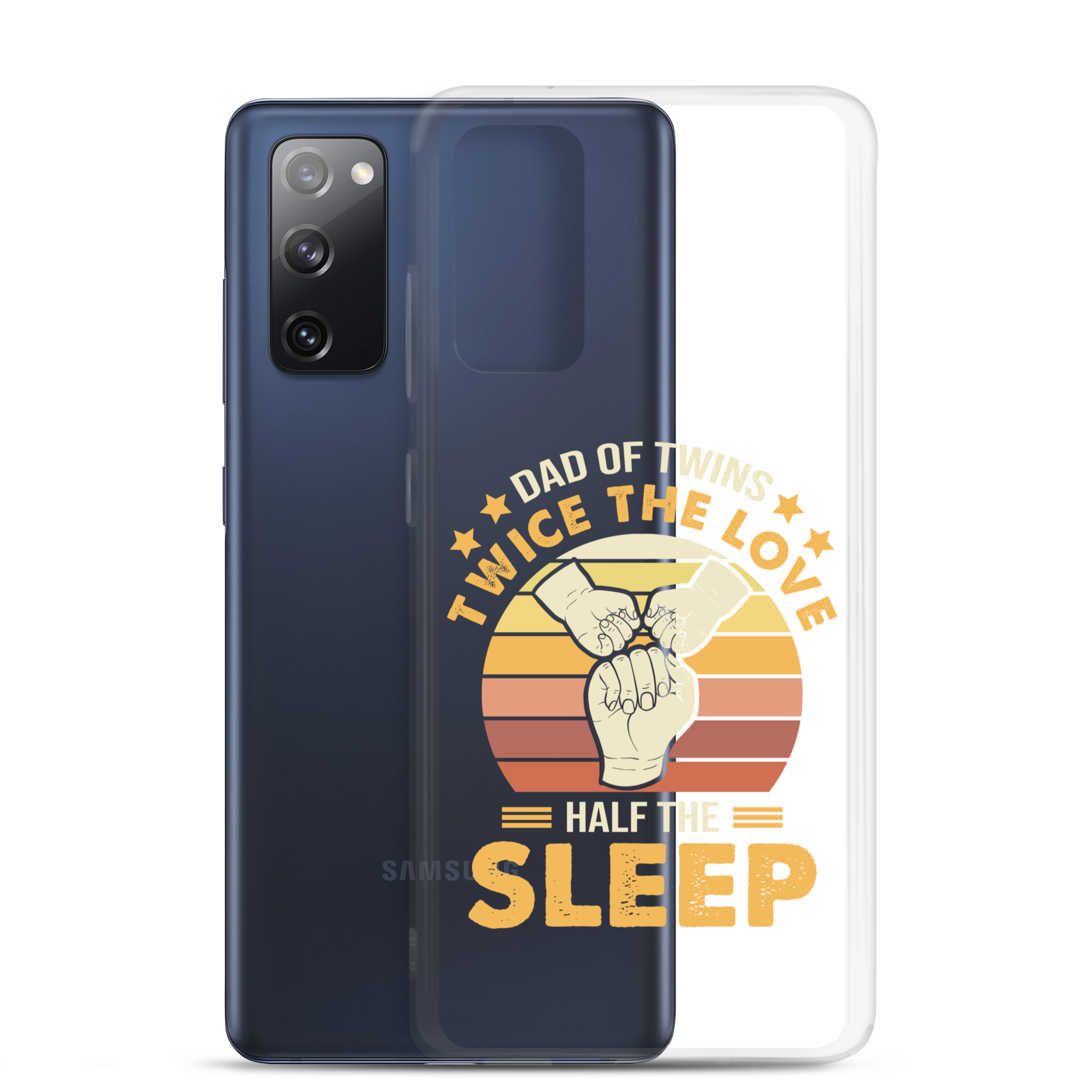 Dad Of Twins Twice The Love Half The Sleep Clear Case for Samsung®