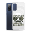 Dad Jokes? You Mean Rad Jokes Clear Case for Samsung®