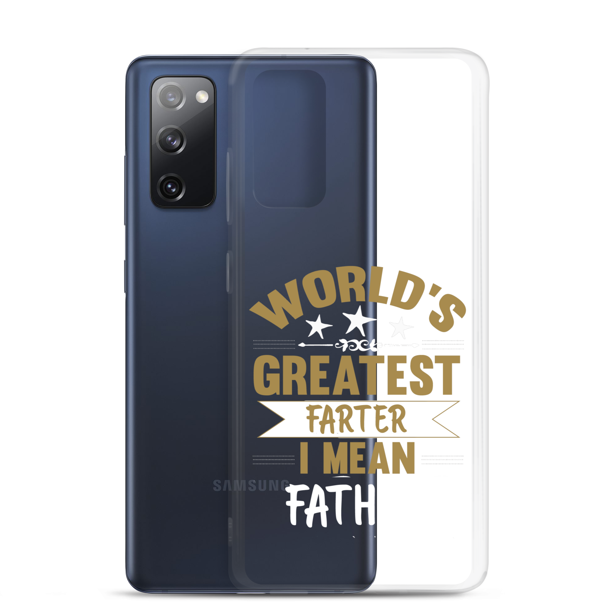 World's Greatest Farter I Mean Father Clear Case for Samsung®