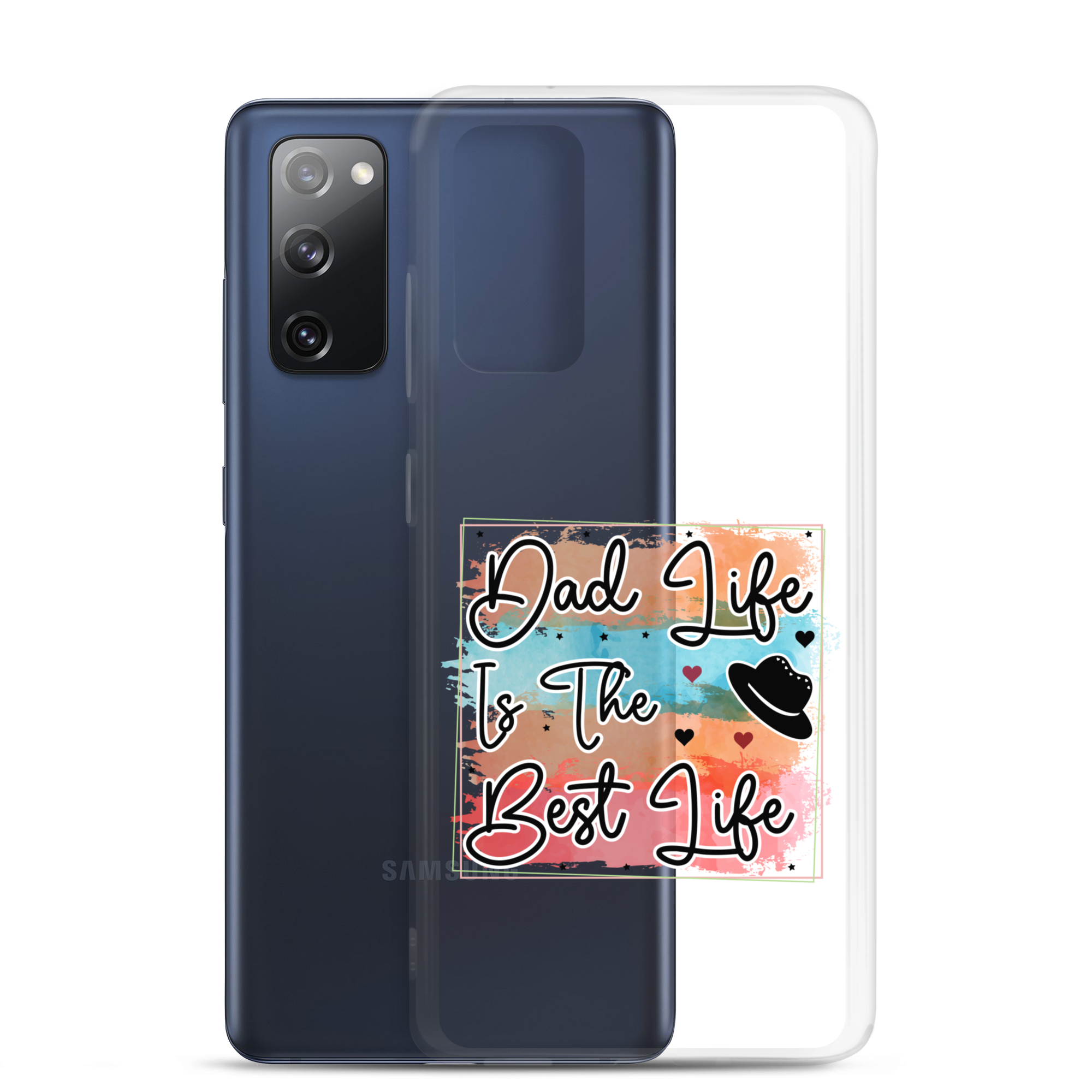 Dad Life Is The Best Life Clear Case for Samsung®