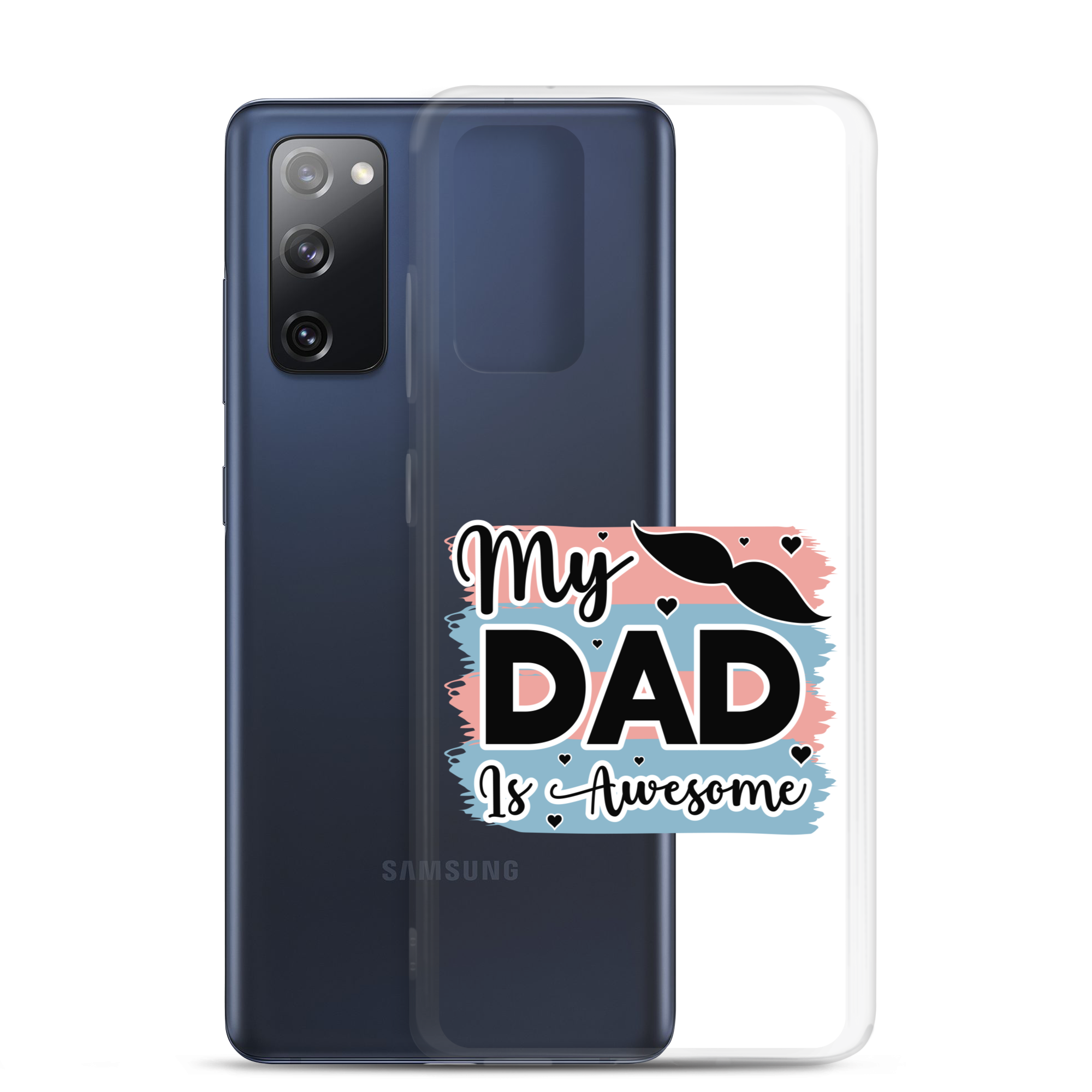 My Dad Is Awesome Clear Case for Samsung®