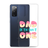 Dad Of The Sweet One Clear Case for Samsung®