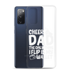 Cheer Dad Th Only Thing I Flip Is My Wallet Clear Case for Samsung®