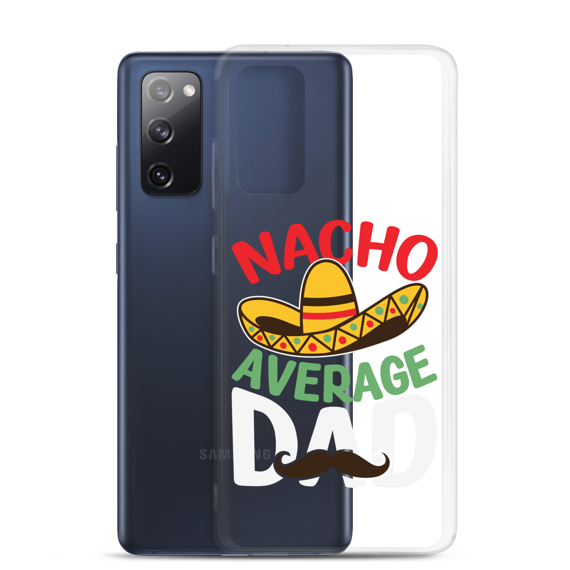 Nacho Average Dad Clear Case for Samsung®