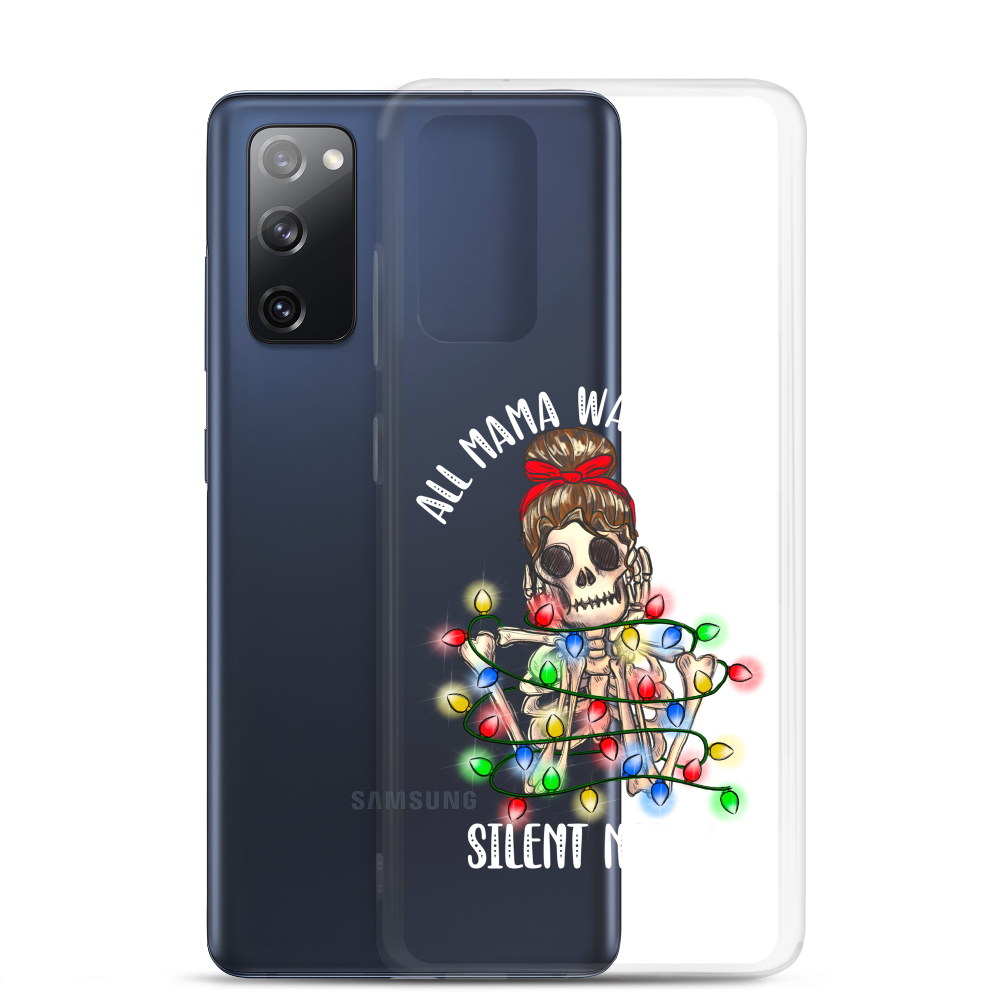 All Mama Wants Is A Silent Night Clear Case for Samsung®