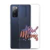 Bad Moms Club Clear Case for Samsung®