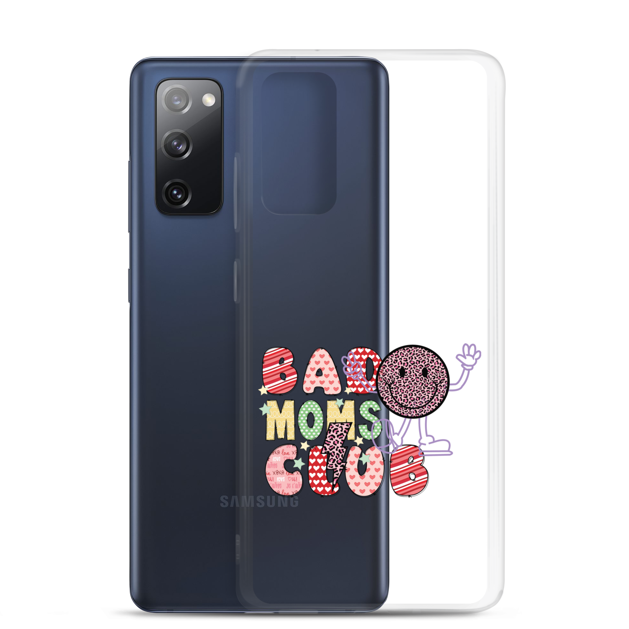 Bad Moms Club Clear Case for Samsung®