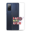 Bad Moms Club Clear Case for Samsung®