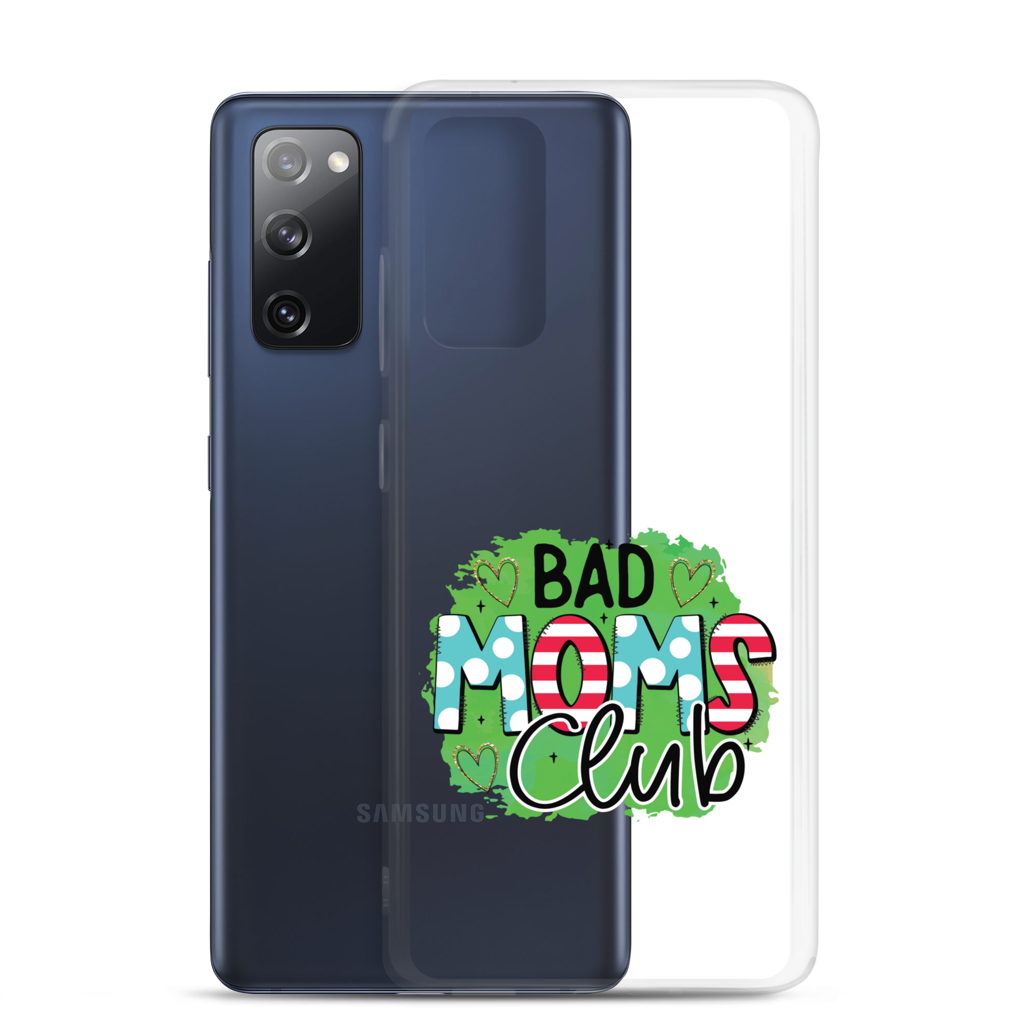 Bad Moms Club Clear Case for Samsung®