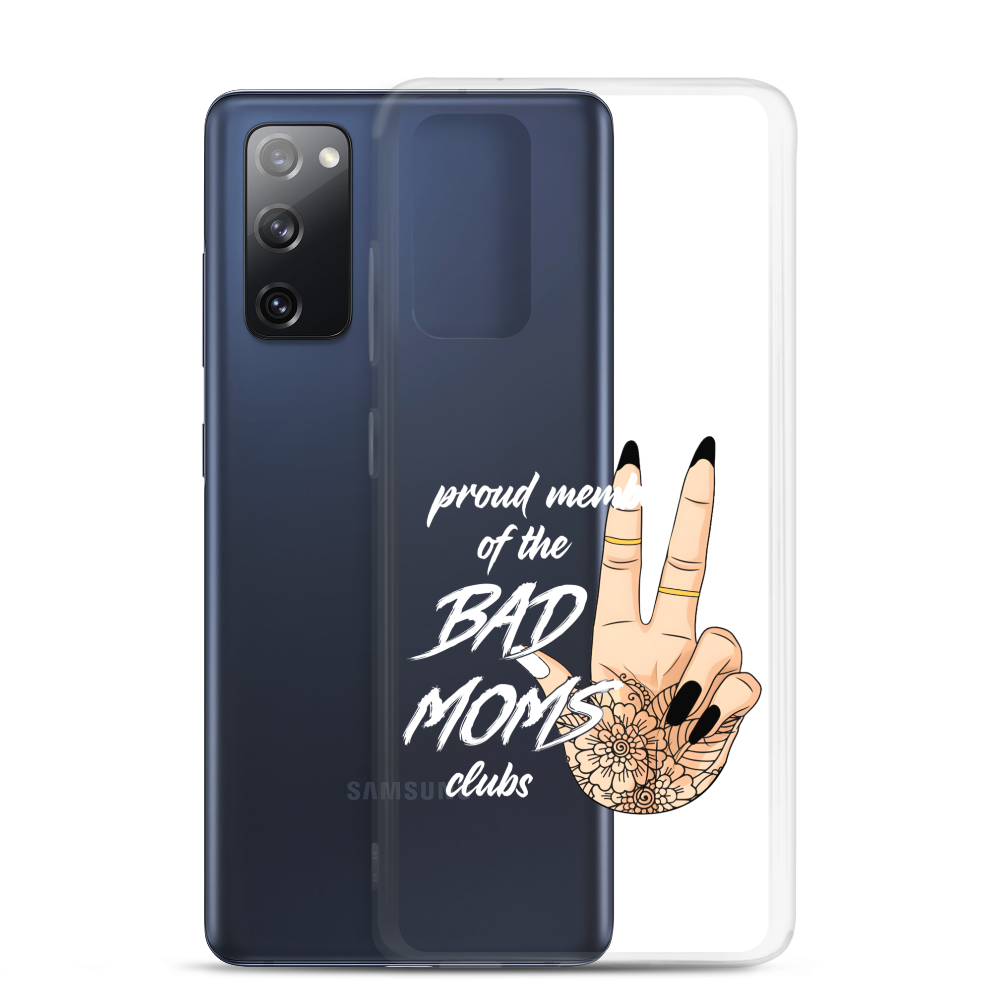 Proud Member Of The Bad Moms ClubClear Case for Samsung®