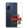 Bad Moms Club Clear Case for Samsung®