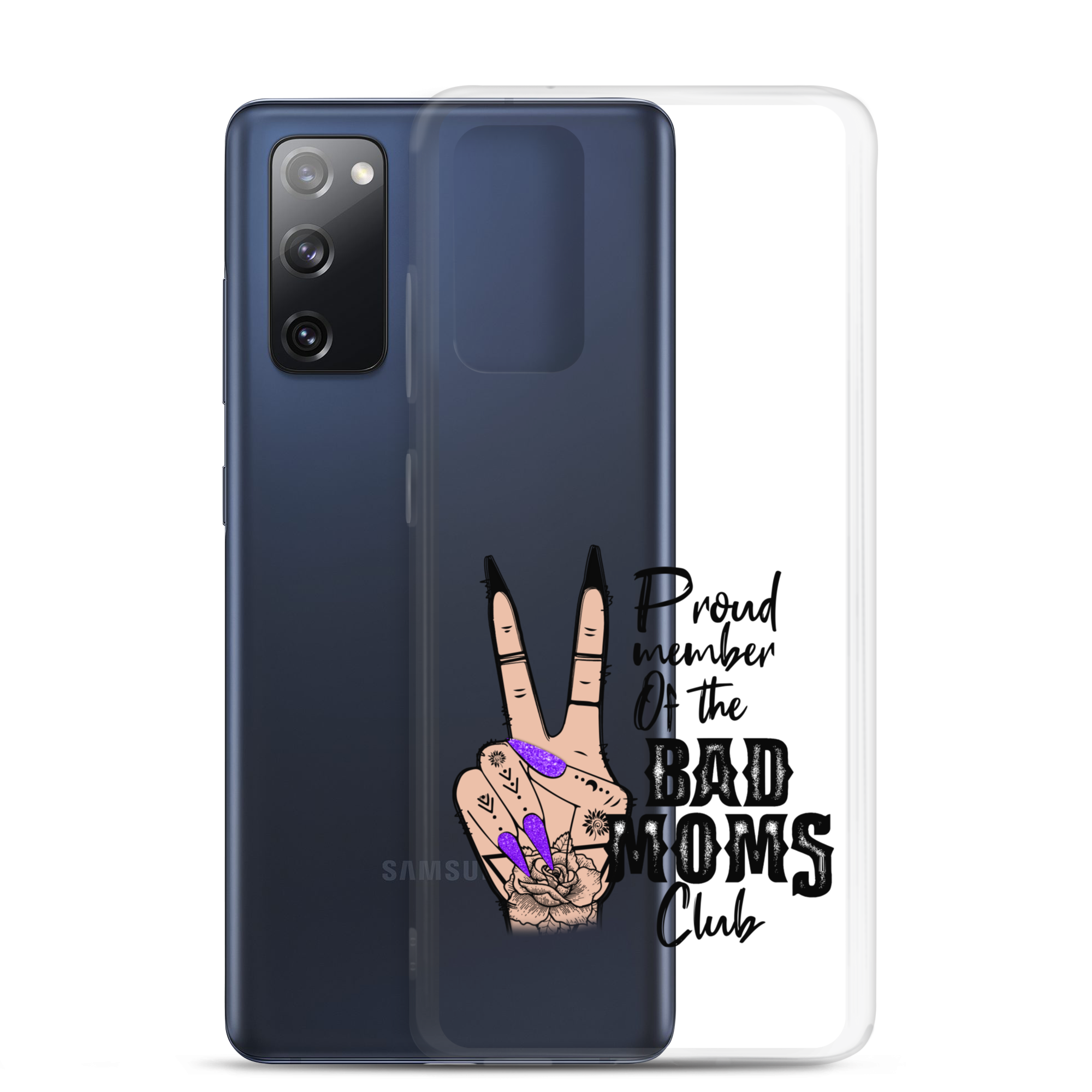 Proud Member Of The Bad Moms Club Clear Case for Samsung®