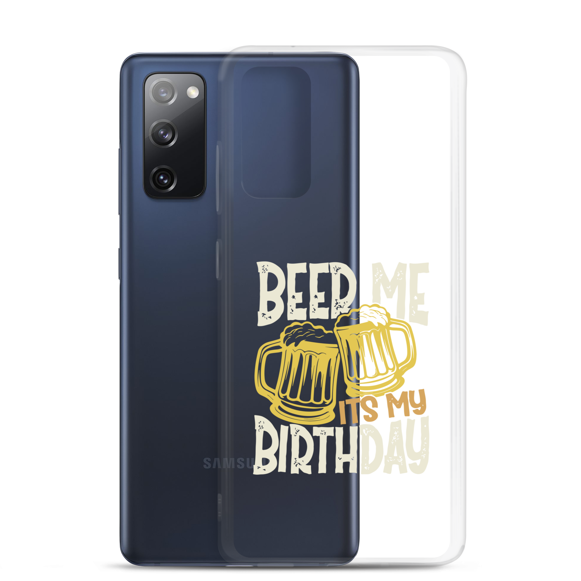 Beer Me It's My Birthday Clear Case for Samsung®