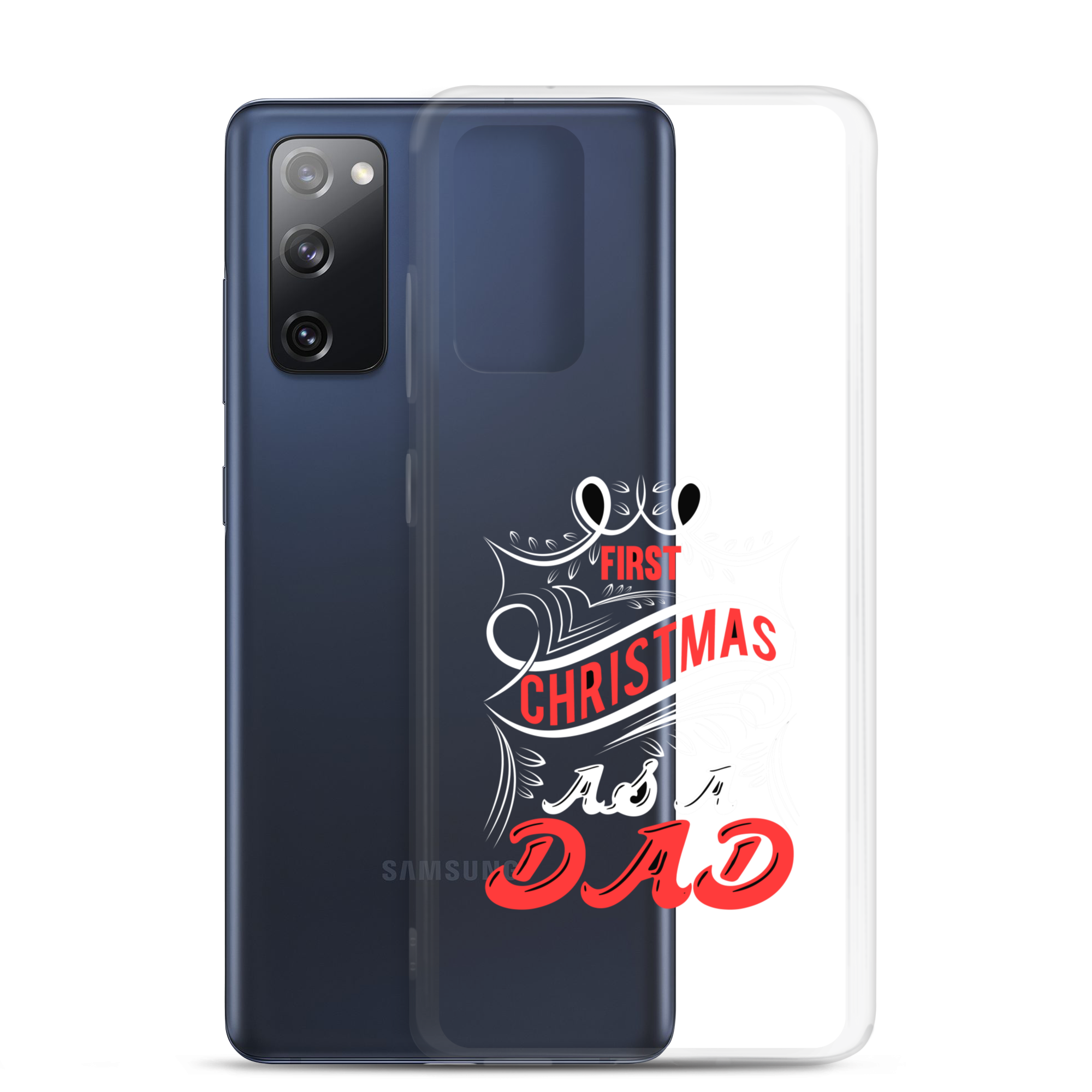 First Christmas As a Dad Clear Case for Samsung®