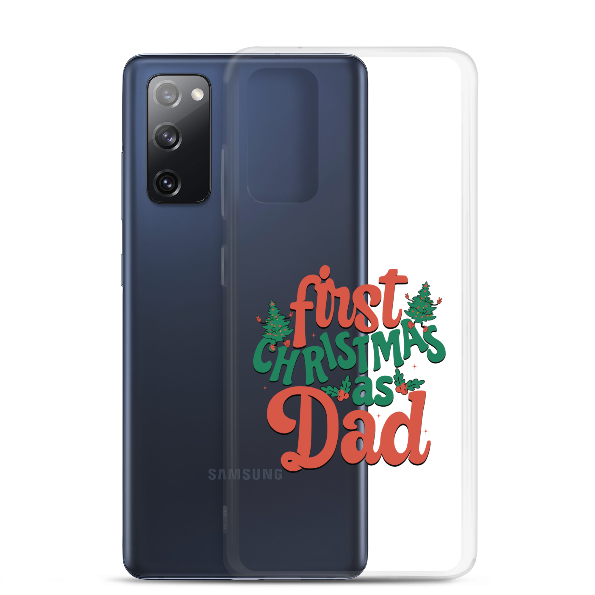 First Christmas As Dad Clear Case for Samsung®