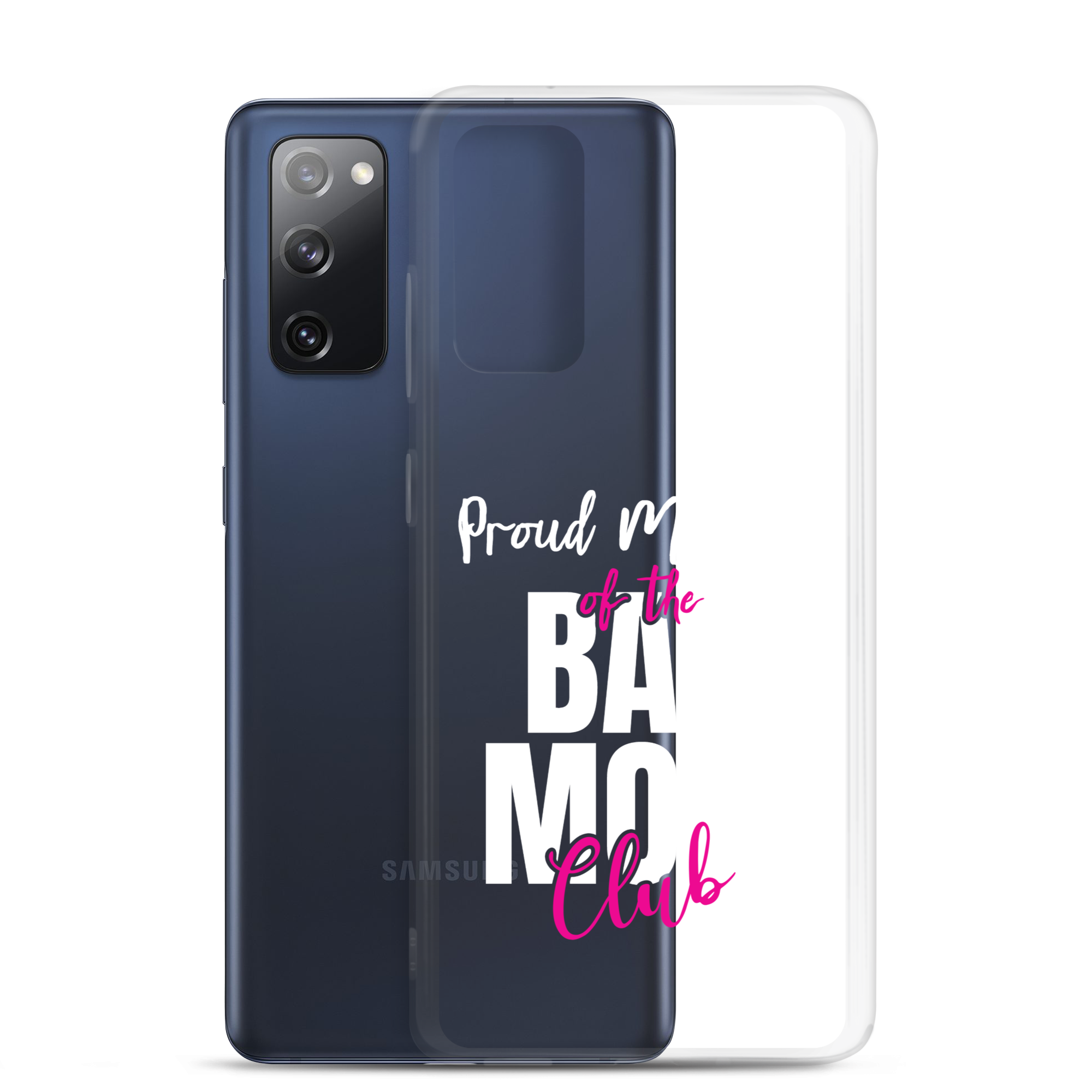 Proud Member Of The Bas Mom Club Clear Case for Samsung®