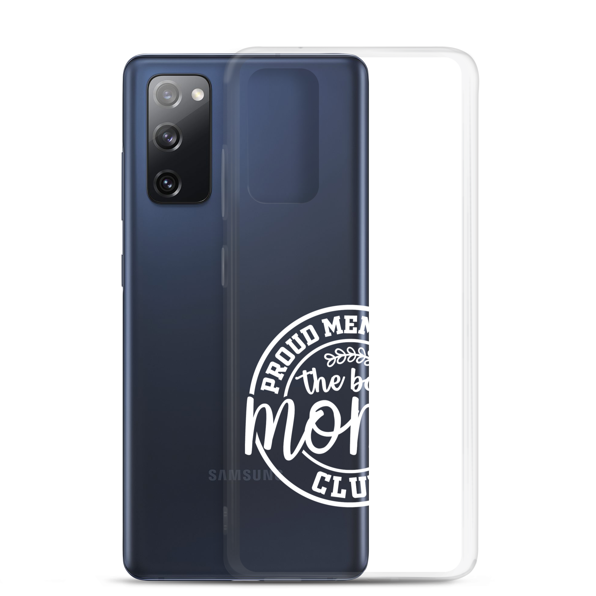 Proud Member Of The Bad Moms Club Clear Case for Samsung®