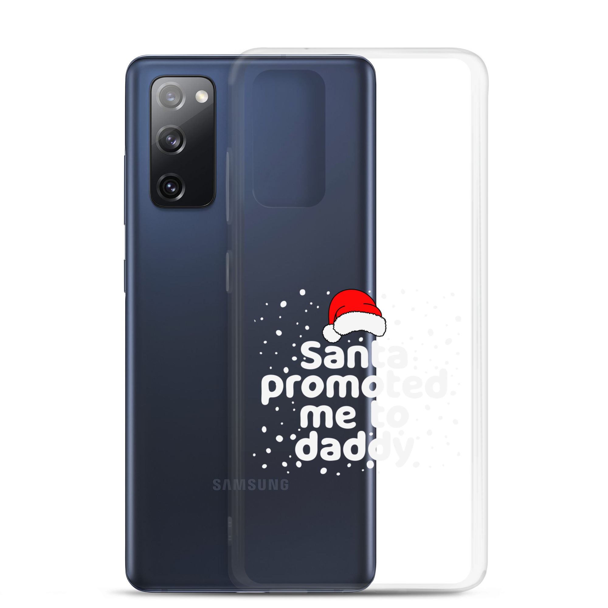 Santa Promoted Me To Dad Clear Case for Samsung®