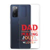 Dad Thanks For Not Pulling Out, Happy Father's Day, Love Clear Case for Samsung®