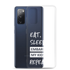 Eat, Sleep, Embarrass My Kids, Repeat Clear Case for Samsung®