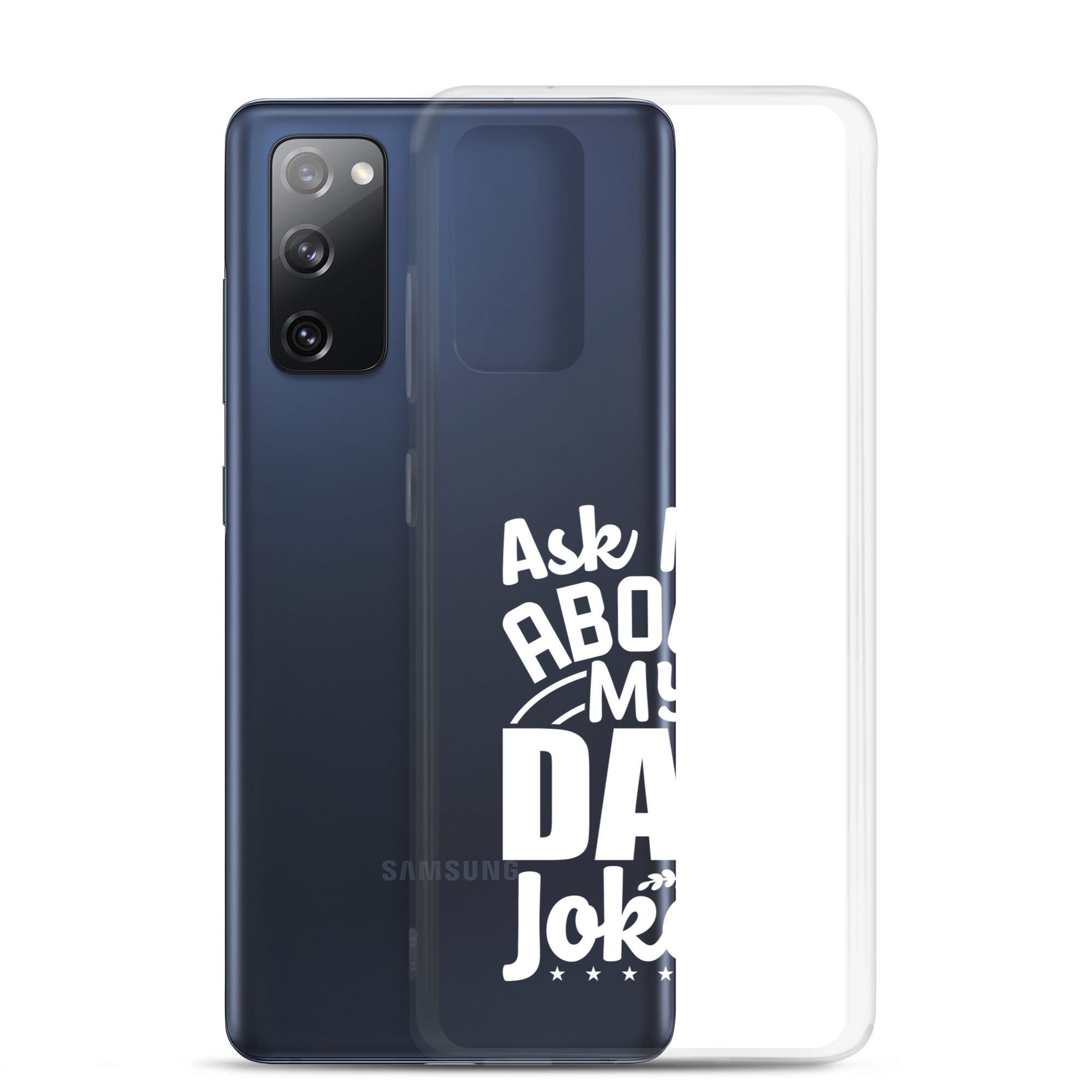 Ask Me About My Dad Jokes Clear Case for Samsung®