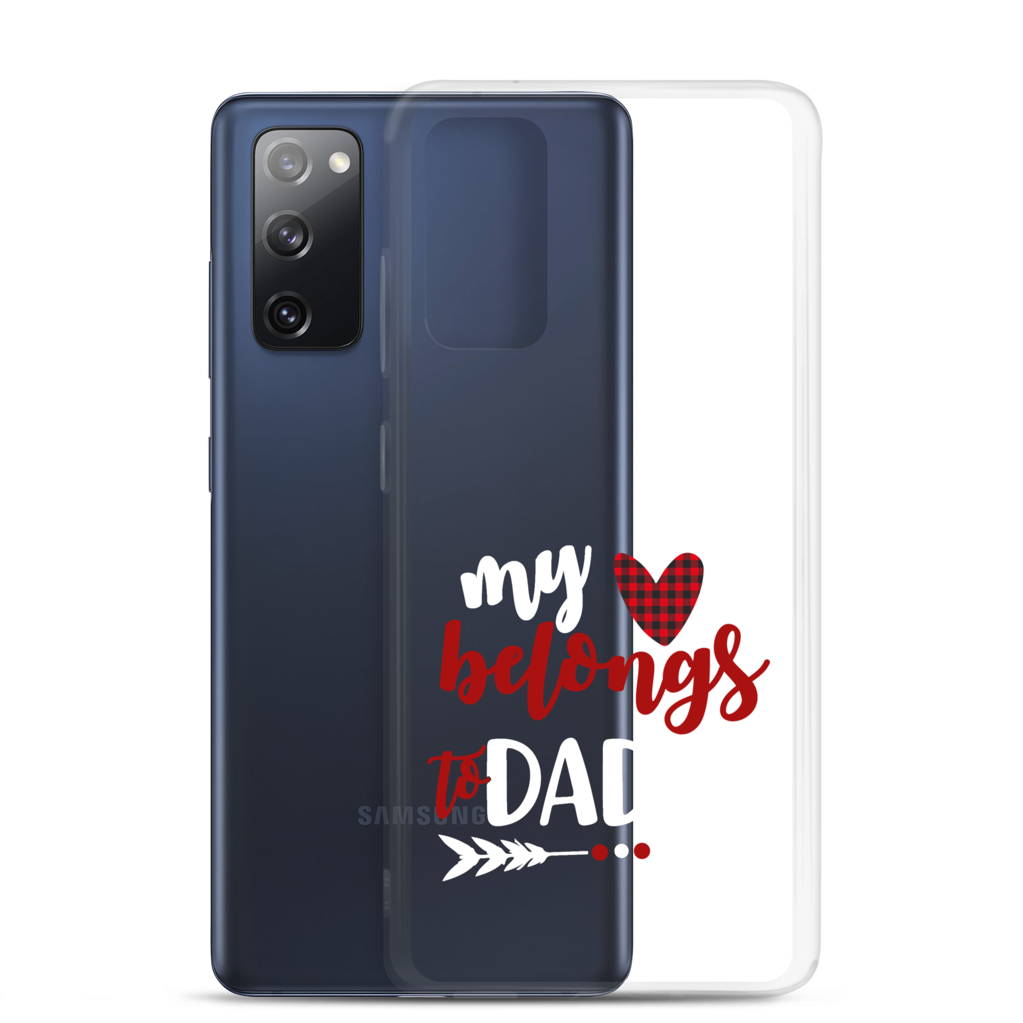 My Heart Belongs To Daddy Clear Case for Samsung®