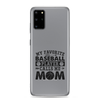 My Favorite Baseball Player Calls Me Mom Clear Case for Samsung®