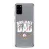 Baseball Dad Clear Case for Samsung®