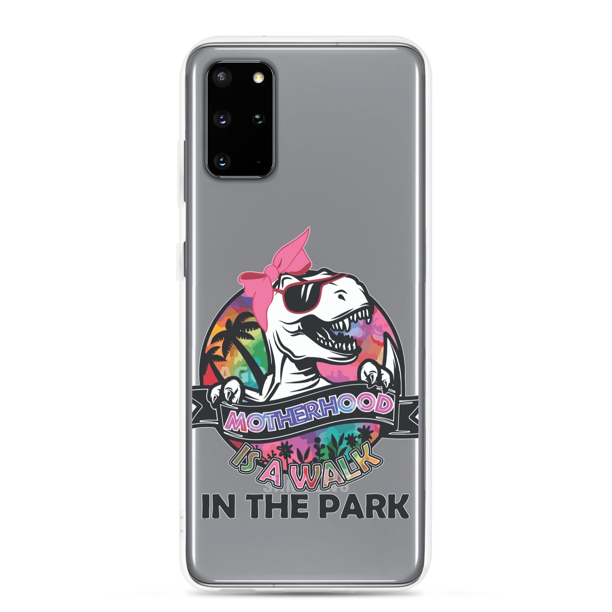 Motherhood Is A Walk In The Park Clear Case for Samsung®