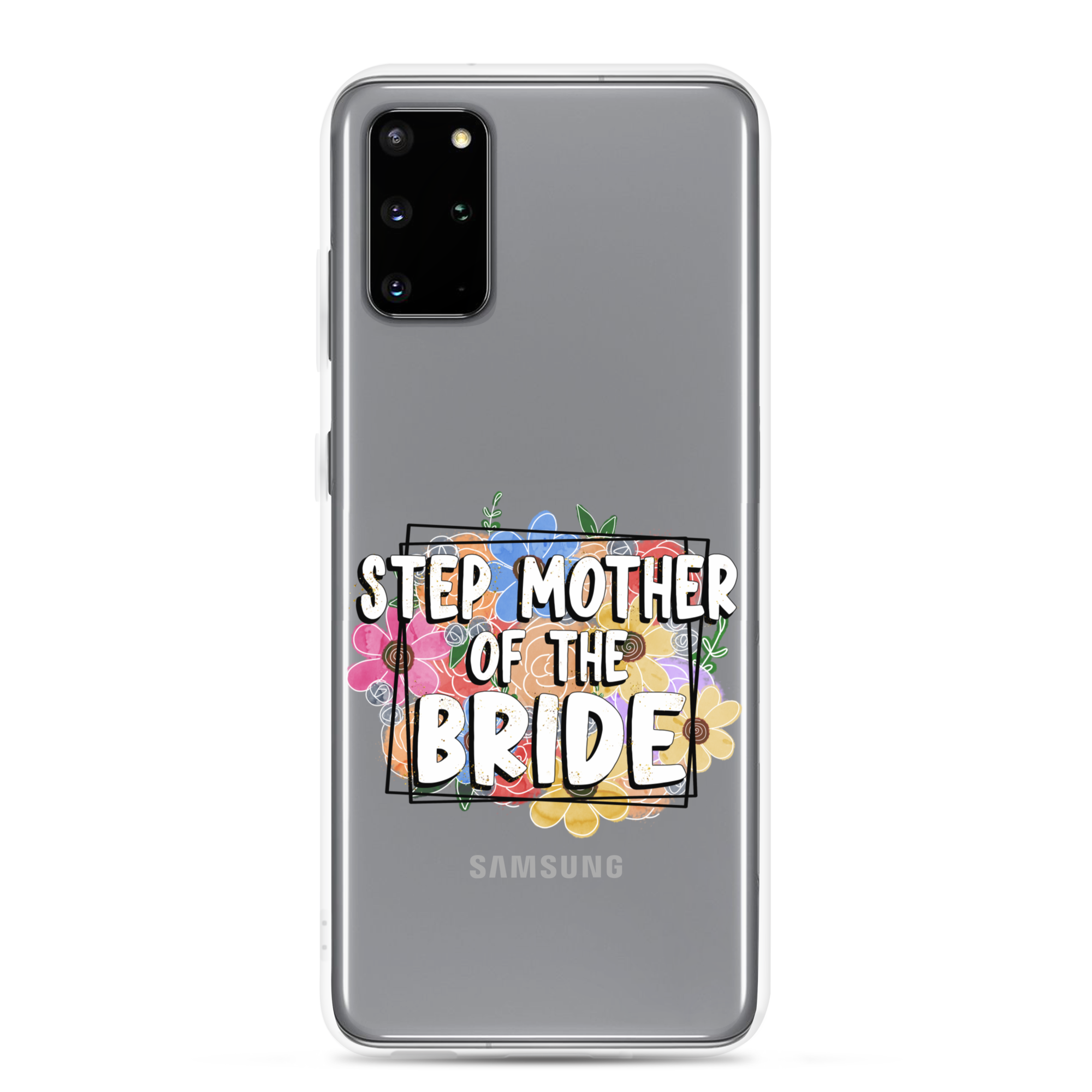 Step Mother of The Bride Clear Case for Samsung®