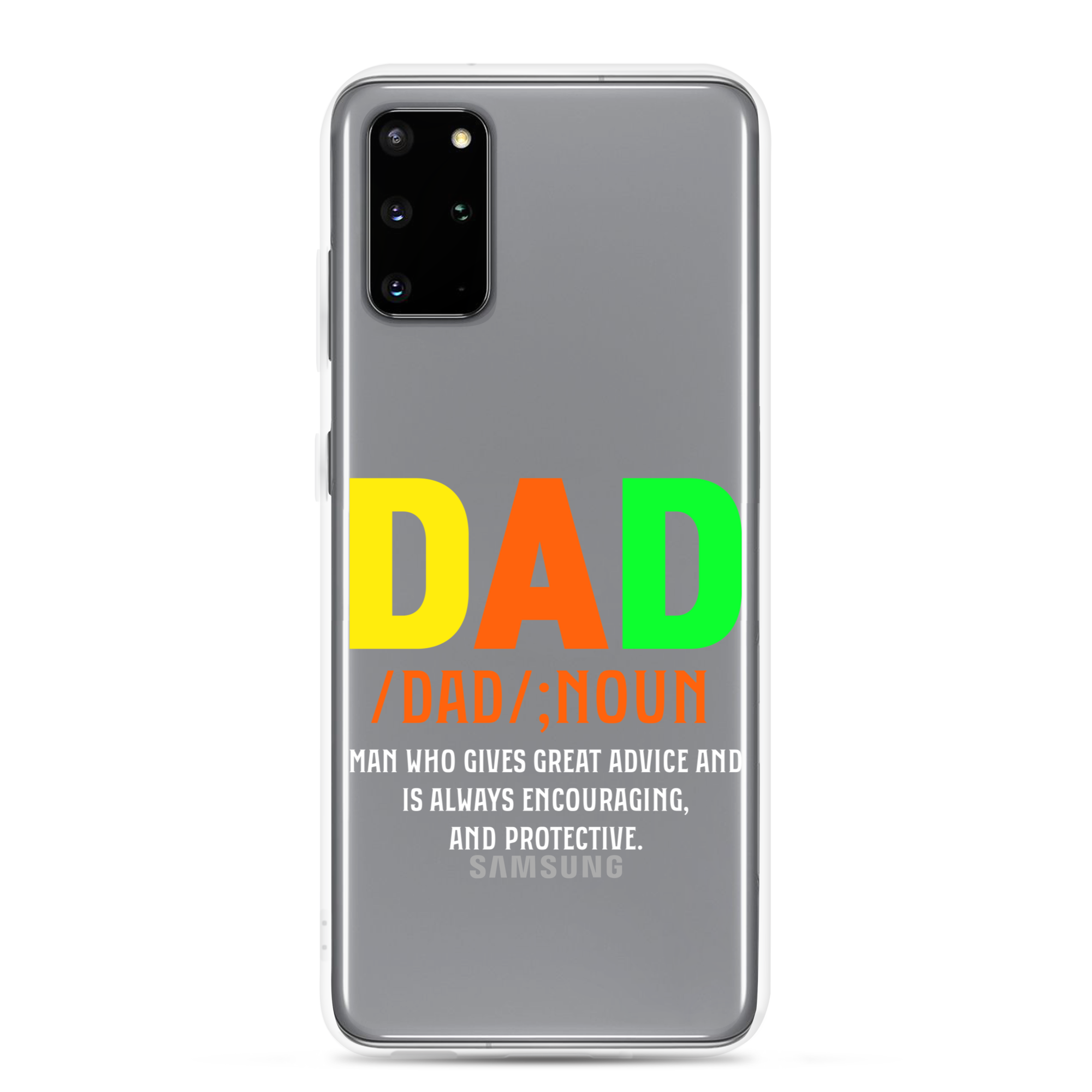 Dad Man Who Gives Great Advice And Is Always encouraging And Protective Clear Case for Samsung®