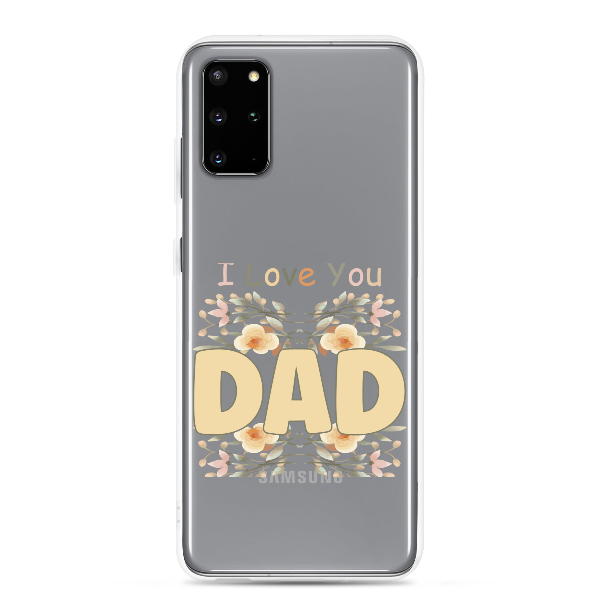 I Love You Dad Clear Case for Samsung®