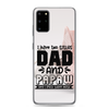 I Have Two Titles Dad And Papaw And I Rock Them Both Clear Case for Samsung®