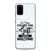 I'm Your Father's Day Gift You're Welcome Clear Case for Samsung®